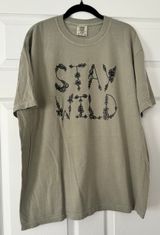 Stay Wild T-Shirt Photo 0