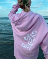 Do What Makes You Happy Pink Sweatshirt Photo 0
