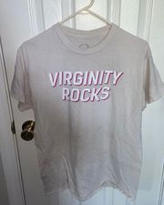 Virginity Rocks T Shirt