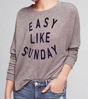 Easy Like Sunday Sweater shirt