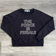 Rebecca Minkoff Graphic Crewneck Sweatshirt The Force Is Female Black Small