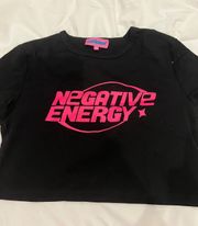 Negative Energy Shirt