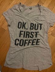 Women’s  “Ok, But First Coffee” Split Collar  Logo T-Shirt Size Medium EUC