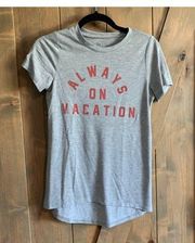 Always on Vacation t-shirt by Zoe and Liv, XL