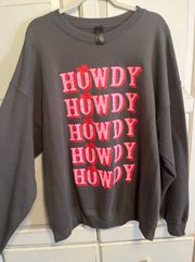 Howdy sweatshirt 