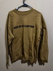 Kim Is My Lawyer Crewneck