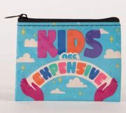 KIDS ARE EXPENSIVE COIN PURSE from Blue Q 95% Recycled Material NWT Great Gift!