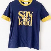 Say Marine Say It Loud Ringer Lady Feminist T-Shirt