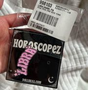 Nwt Libra dollskill horoscope pin