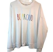 Rae Dunn Womens L Be Proud Sweatshirt White Rainbow Long Sleeve Soft Stretch