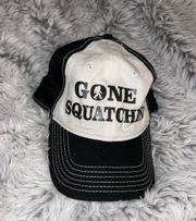 Gone Squatchin Hat