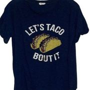 Emory Park "Let's Taco Bout It" T-Shirt as is