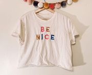 Mighty Fine Be Nice Graphic Tee Medium