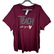 Lane Bryant NWT Burgundy Short Sleeve Teach With Your Heart T-Shirt Size 26/28