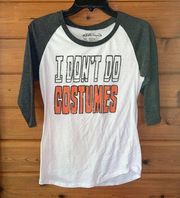 Lol Vintage I Don’t Do Costumes Baseball Tee