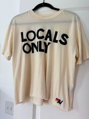 Locals Only Tee