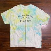 Gildan “Bloom Where You Are Planted” Tie Dye Tee