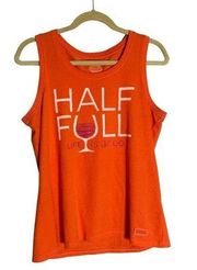 Life is Good Orange “Half Full” Wine Glass Tank Top Shirt Size Medium