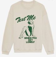 Text Me When You Get Lonely Crewneck Sweater