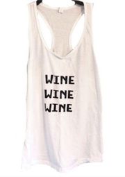 Wine Wine Wine Muscle Shirt Tank Top Medium White