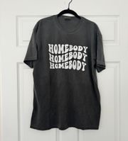 Homebody Shirt