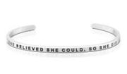 Mantraband Bracelet - She Believed She Coul