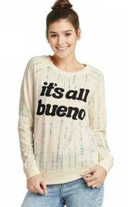 NWOT Small It’s All Bueno Sweatshirt Sweater Top New