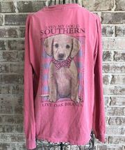 Even Dog is Southern Long Sleeve T Shirt Medium Live Oak Has some holes …