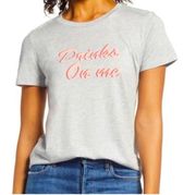 NEW 1901 Women's Size Small Gray “Drinks on Me” Graphic Tee Shirt