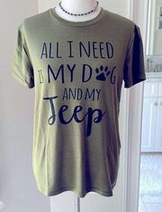 ALL I NEED IS MY DOG AND MY JEEP tee, NWOT