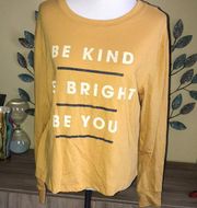 ZOE + LIV "BE KIND BE BRIGHT BE YOU" LONG SLEEVE GOLD TOP SIZE XL