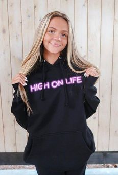 Sadie Crowell “High on Life” Hoodie 