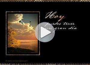  Tarjeta animada de Hola, Hoy puedes tener un gran d�a. 