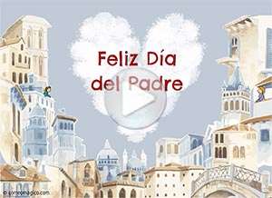  Tarjeta animada de D&iacute;a del Padre, Aunque hoy no podamos reunirnos�. 