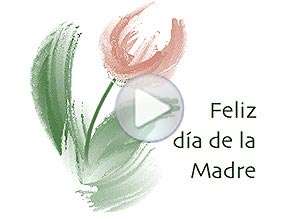  Tarjeta animada de D&iacute;a de la madre, Feliz d�a de la madre. 