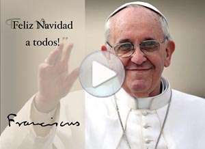  Tarjeta animada de Navidad, Mensaje navide�o del Papa Francisco. 