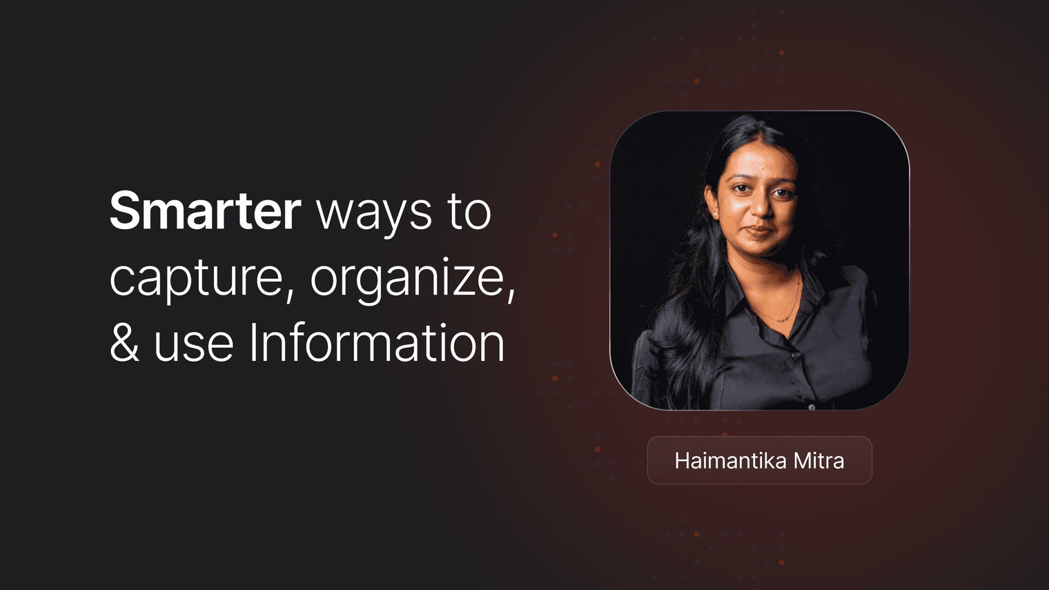 AI knowledge management: smarter ways to capture, organize, and use Information