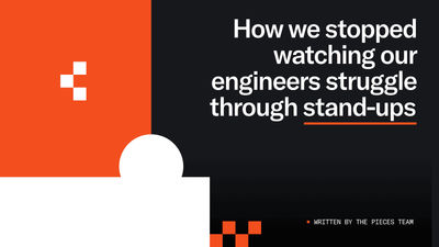 How we stopped watching our engineers struggle through stand-ups