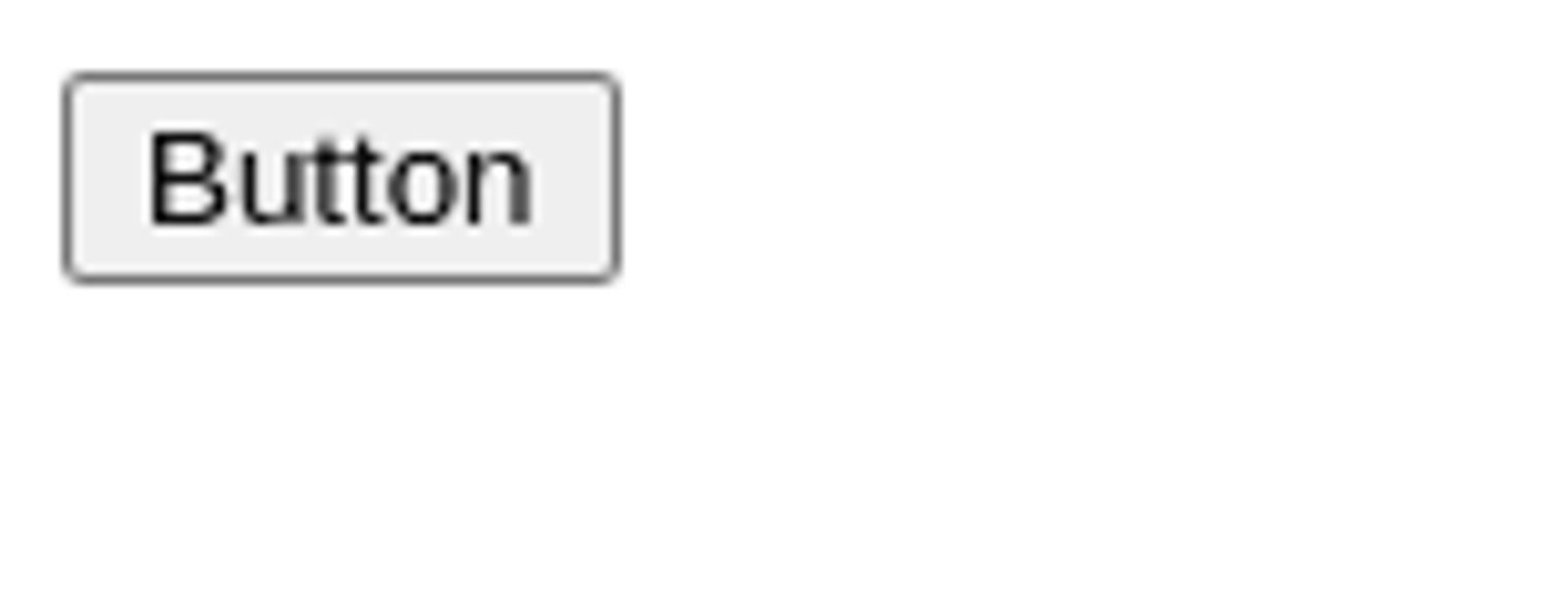image showing the result of some HTML code, it shows a gray button with the word 'button' on it in black text