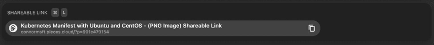 Your previously generated shareable links in the Pieces desktop app.
