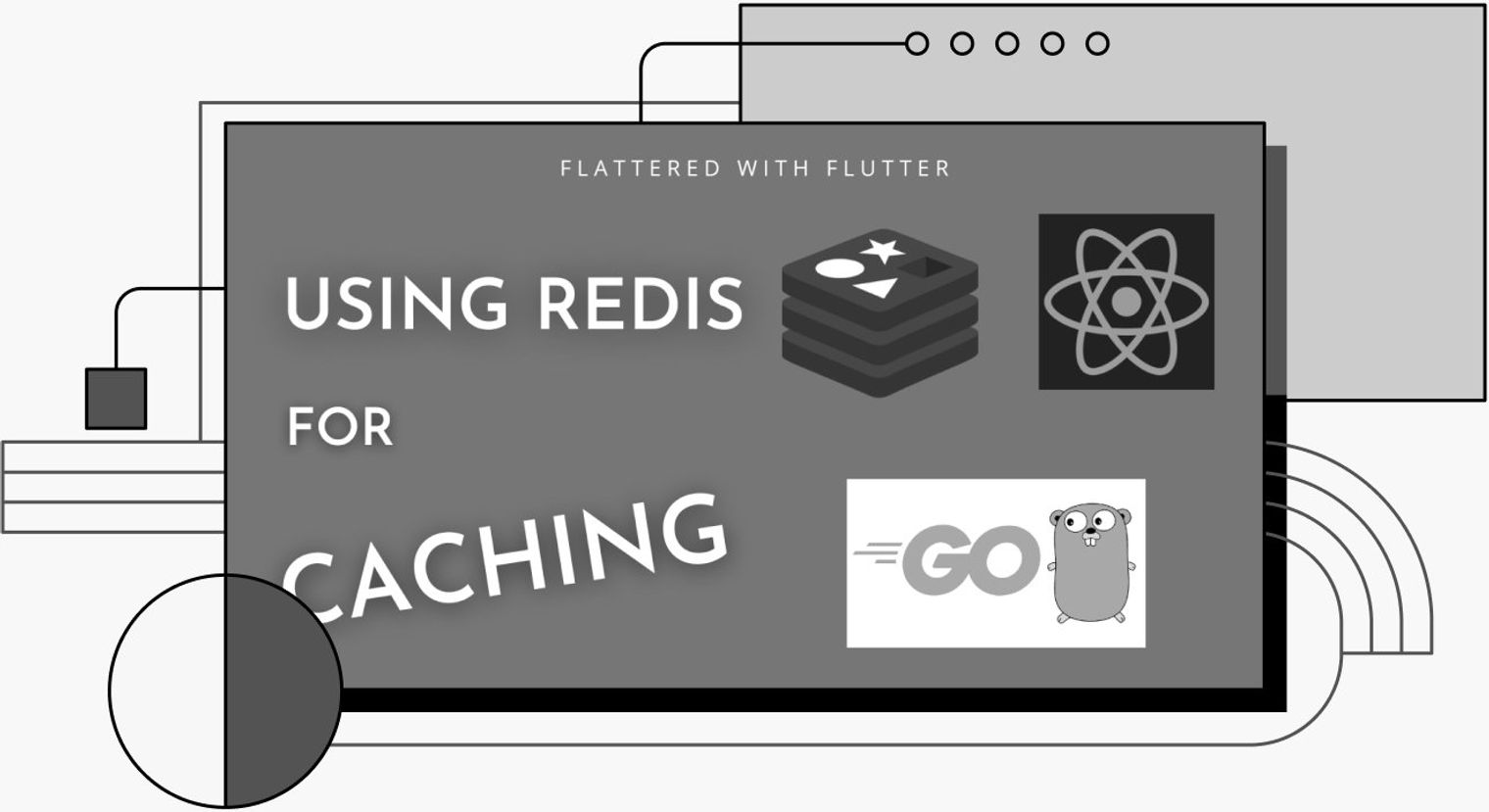 Using Redis for Caching.