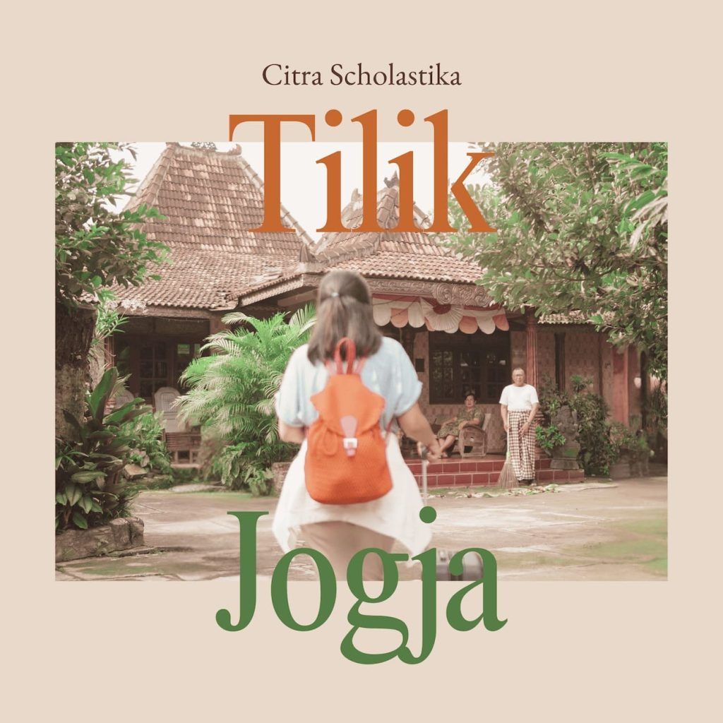 Persembahan untuk Perantau, "Tilik Jogja" Jadi Lagu Penuh Makna dari Citra Scholastika 2 Persembahan untuk Perantau, "Tilik Jogja" Jadi Lagu Penuh Makna dari Citra Scholastika
