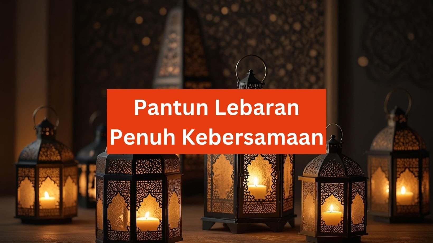 Pantun Lebaran Penu Kebersamaan