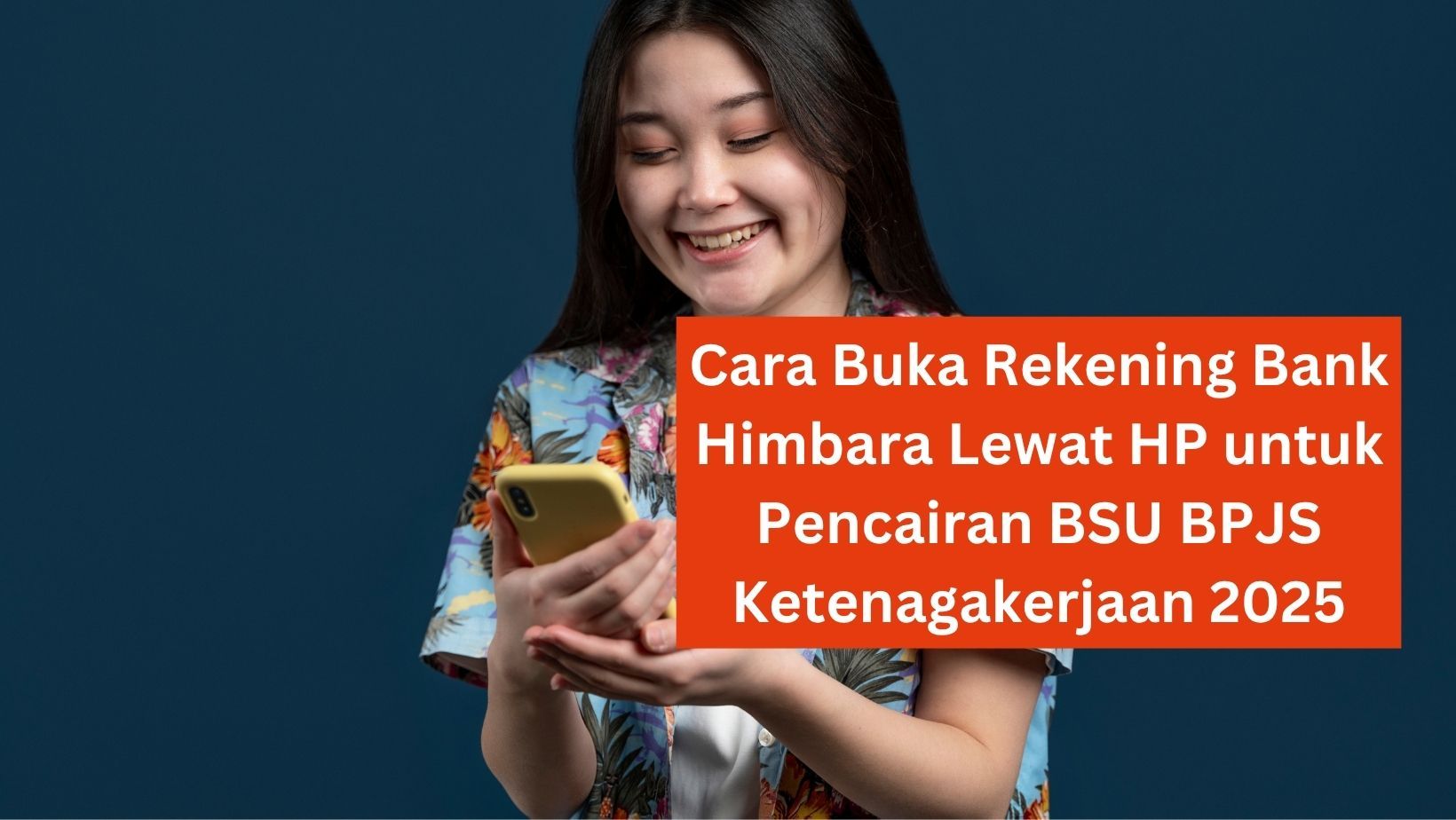 Cara Buka Rekening Bank Himbara Pakai HP