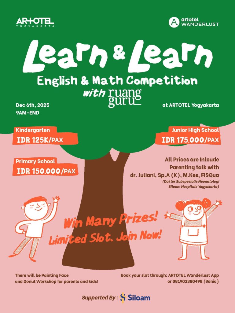 Artotel Yogyakarta Hadirkan Event Anak Paling Seru Akhir Tahun: English & Math Competition Bareng Ruang Guru 2 Artotel Yogyakarta Hadirkan Event Anak Paling Seru Akhir Tahun: English & Math Competition Bareng Ruang Guru