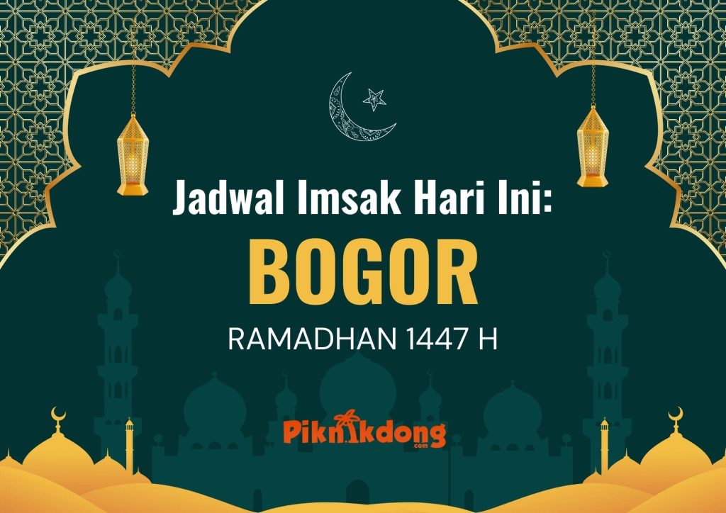 Ini Jadwal Imsak Bogor Hari Ini, 25 Februari 2026, Subuh 04.42, Magrib 18.21 WIB 1 Ini Jadwal Imsak Bogor Hari Ini, 25 Februari 2026, Subuh 04.42, Magrib 18.21 WIB