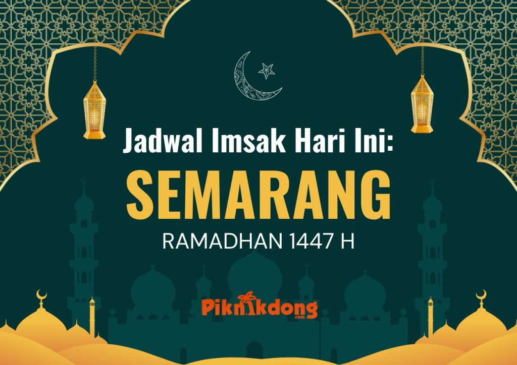 Jadwal Imsak Semarang Hari Ini, Minggu 22 Februari 2026 1 Jadwal Imsak Semarang Hari Ini, Minggu 22 Februari 2026