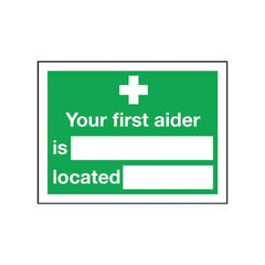 View more details about Your First Aider Is Safety Sign 150 x 200mm