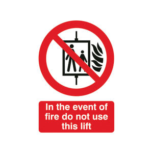 In the Event of Fire Do Not Use This Lift A5 Safety Sign