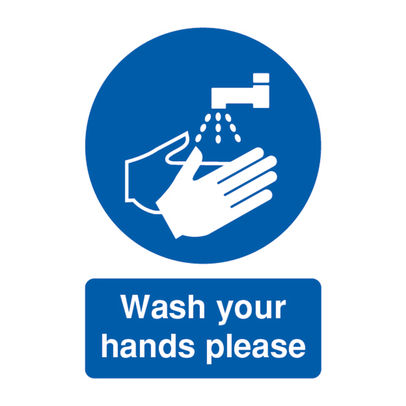 Wash Your Hands Please A5 PVC Safety Sign